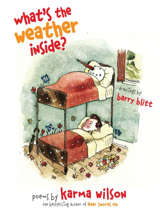Title details for What's the Weather Inside? by Karma Wilson - Wait list